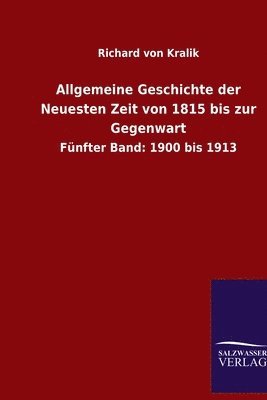bokomslag Allgemeine Geschichte der Neuesten Zeit von 1815 bis zur Gegenwart