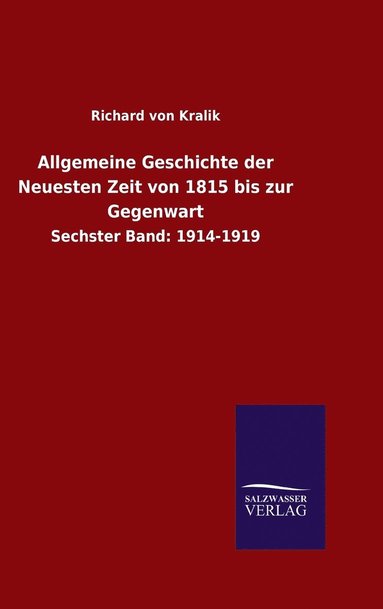 bokomslag Allgemeine Geschichte der Neuesten Zeit von 1815 bis zur Gegenwart