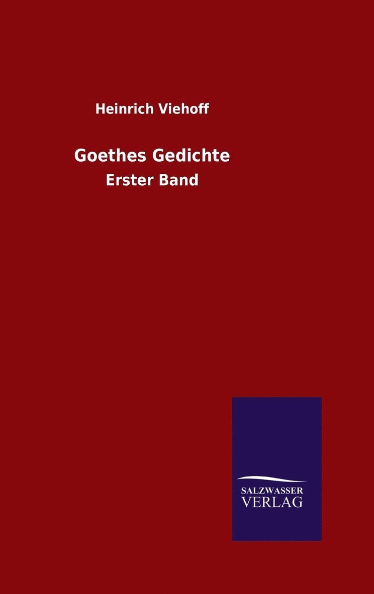 Goethes Gedichte 1