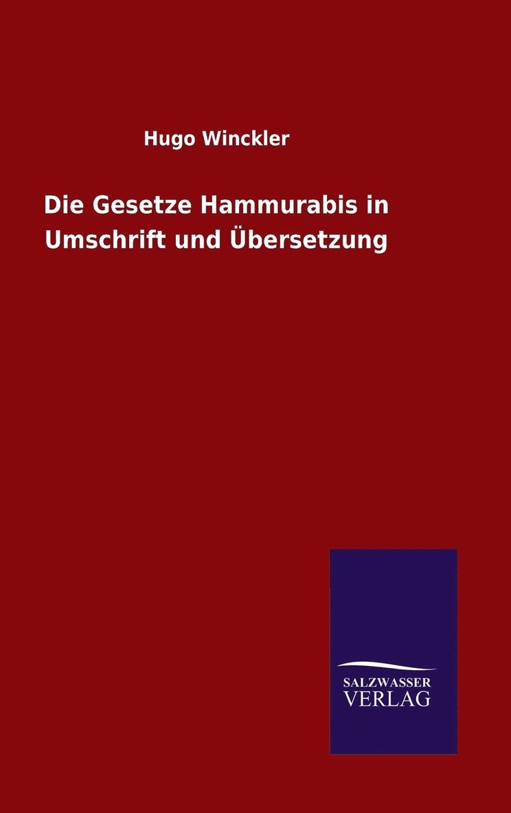 Die Gesetze Hammurabis in Umschrift und bersetzung 1