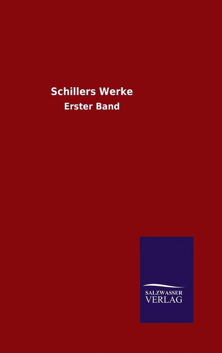 Schillers Werke 1