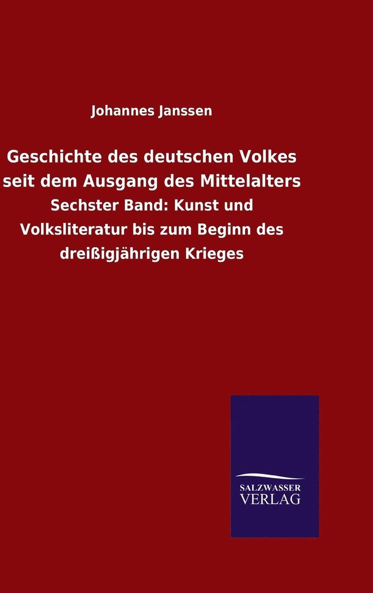 Geschichte des deutschen Volkes seit dem Ausgang des Mittelalters 1