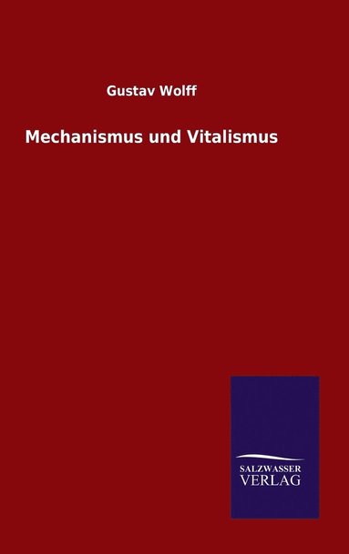 bokomslag Mechanismus und Vitalismus