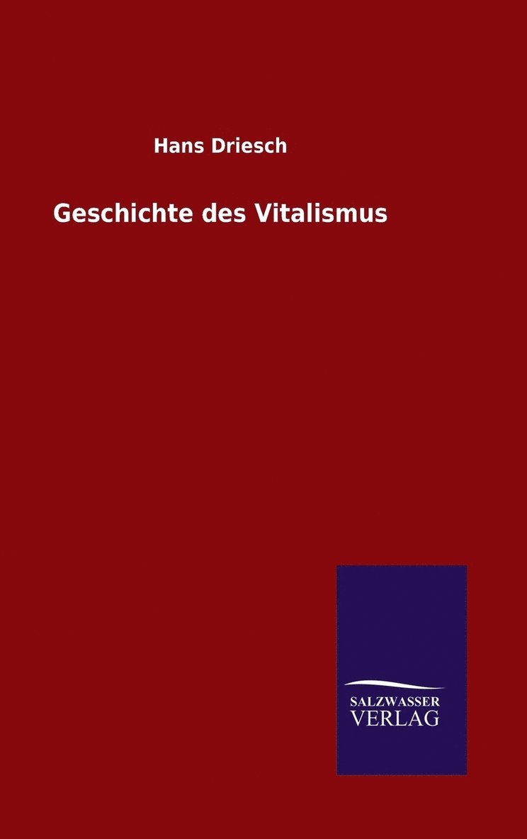 Geschichte des Vitalismus 1