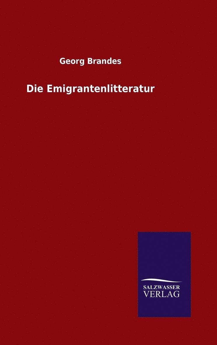 Die Emigrantenlitteratur 1