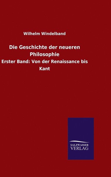 bokomslag Die Geschichte der neueren Philosophie