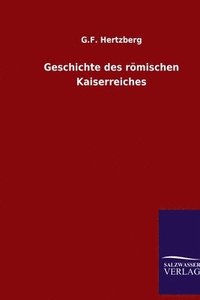 bokomslag Geschichte des rmischen Kaiserreiches