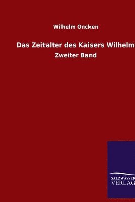 Zeitalter des Kaisers Wilhelm