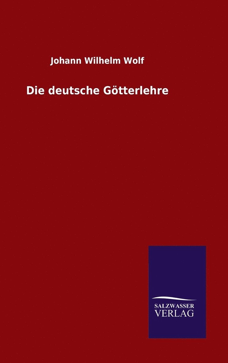 Die deutsche Gtterlehre 1