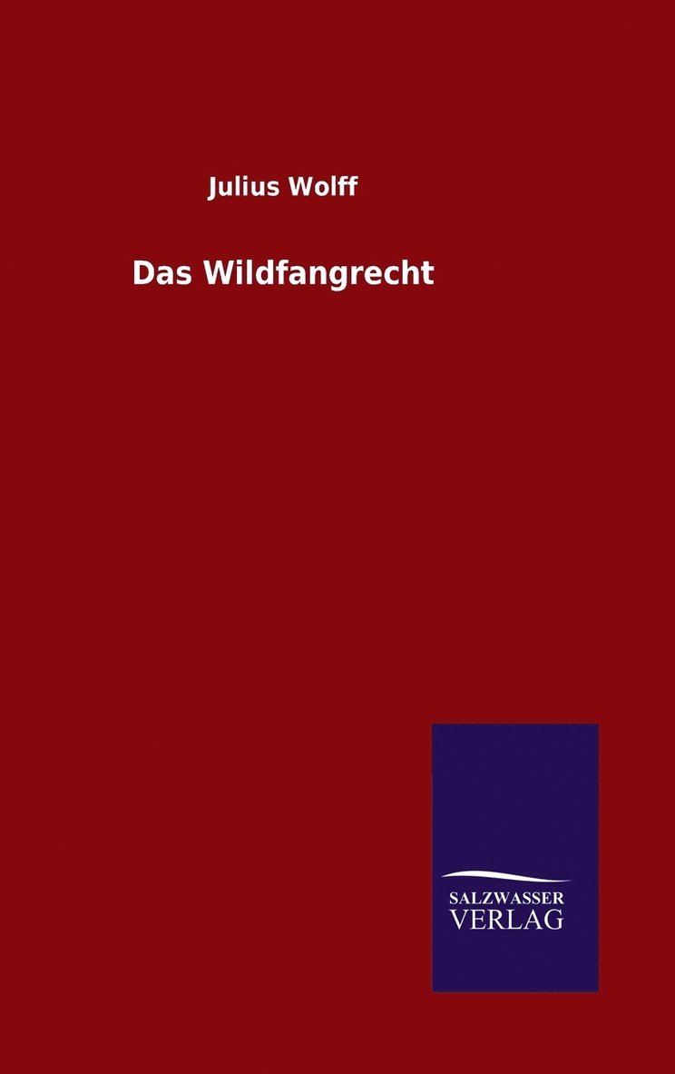 Das Wildfangrecht 1