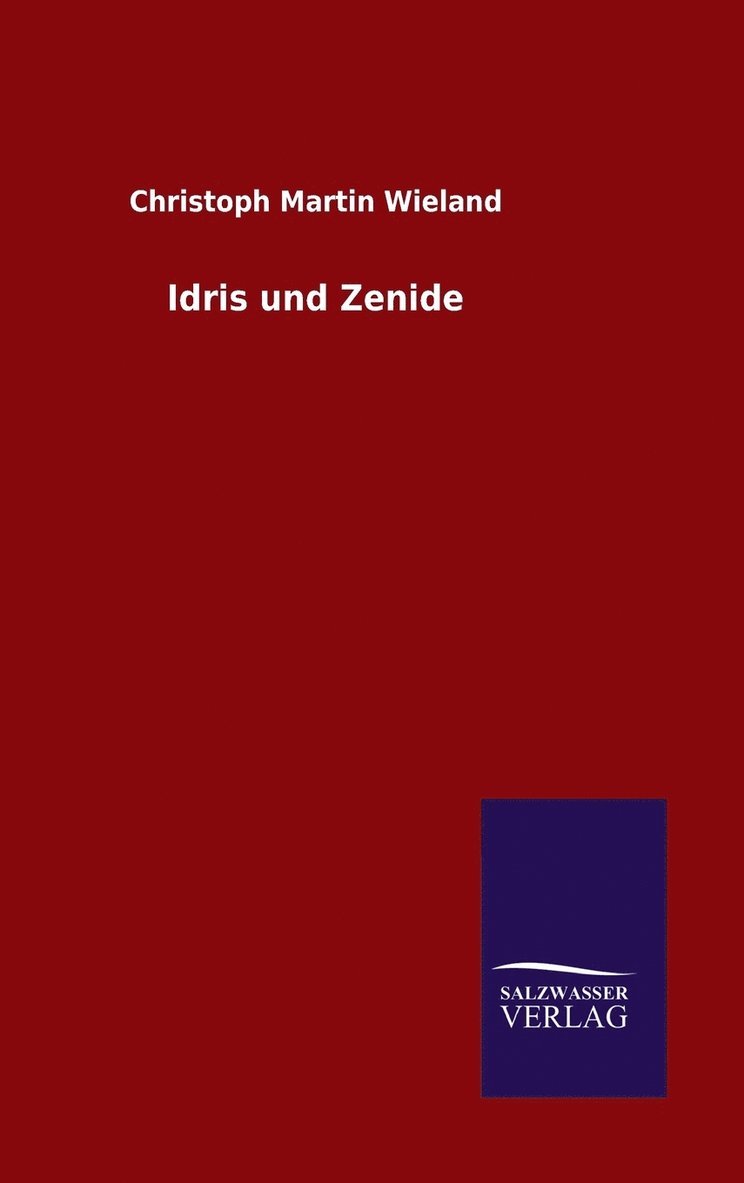 Idris und Zenide 1