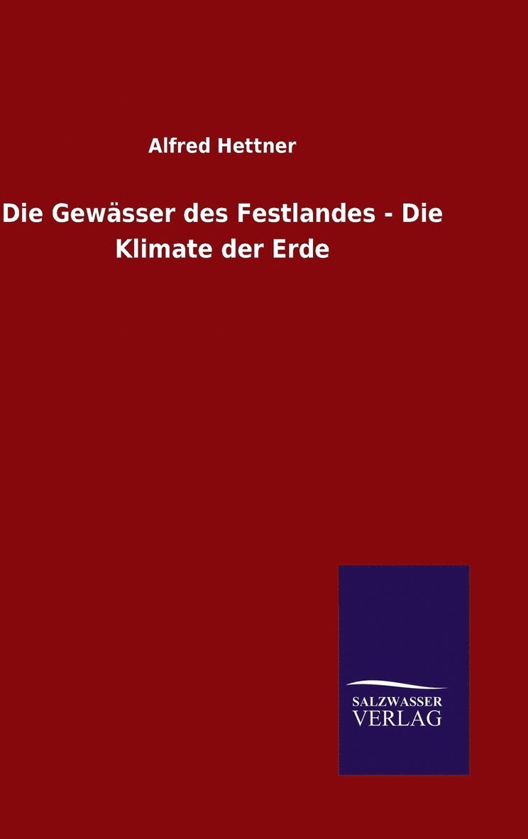 Die Gewsser des Festlandes - Die Klimate der Erde 1