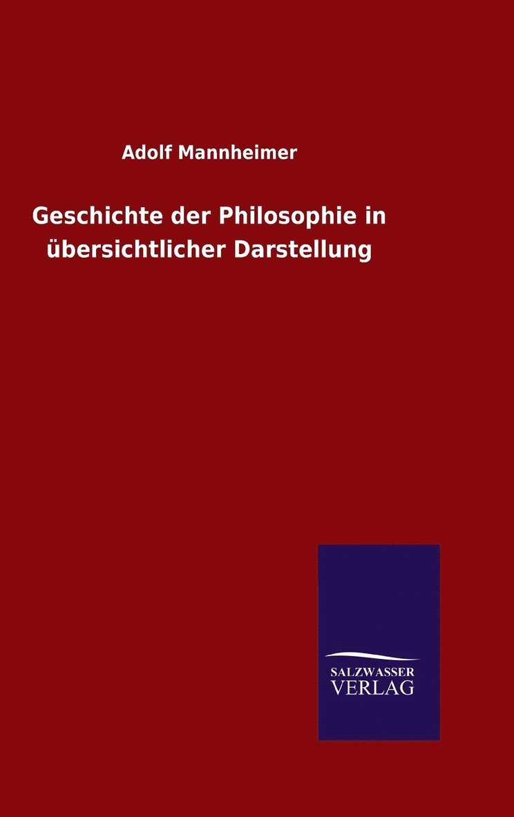 Geschichte der Philosophie in bersichtlicher Darstellung 1