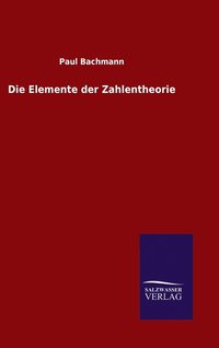 bokomslag Die Elemente der Zahlentheorie