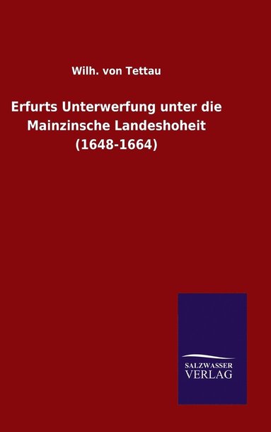 bokomslag Erfurts Unterwerfung unter die Mainzinsche Landeshoheit (1648-1664)