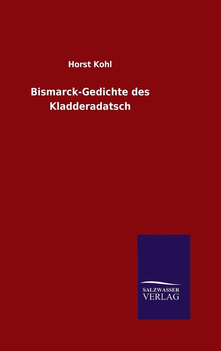 Bismarck-Gedichte des Kladderadatsch 1