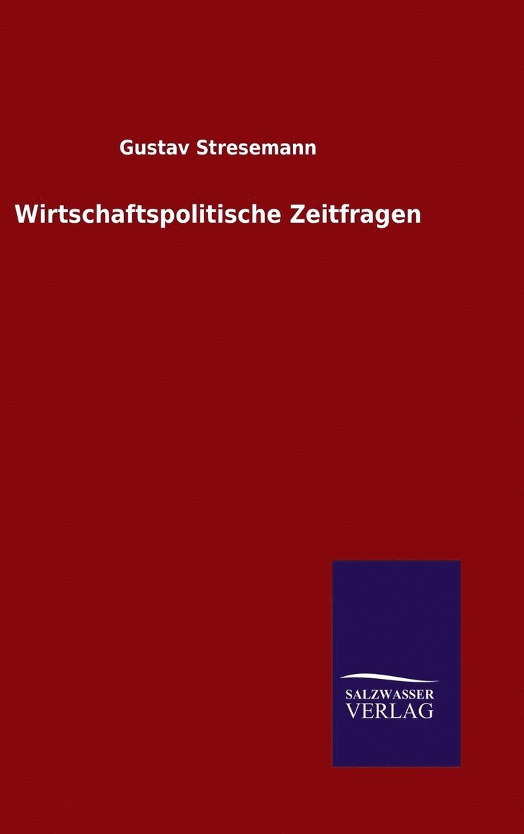 Wirtschaftspolitische Zeitfragen 1