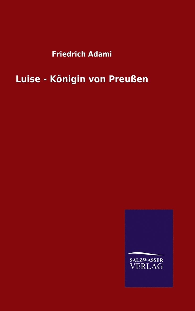 Luise - Knigin von Preuen 1