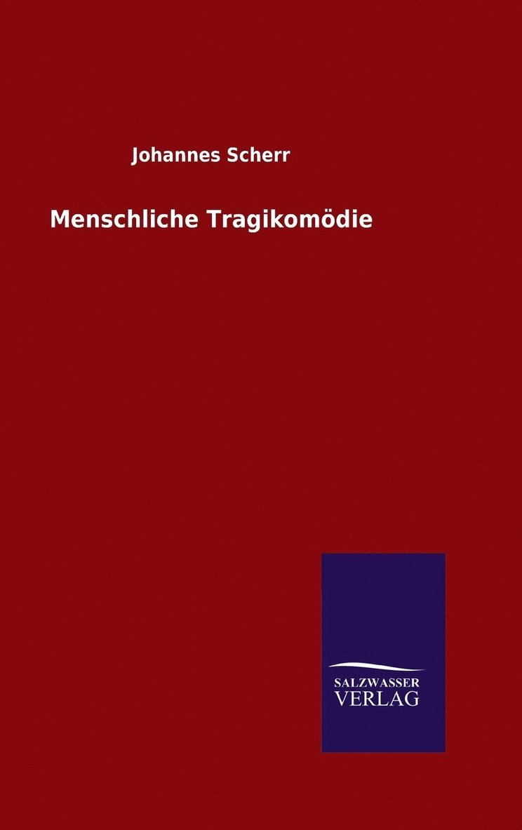 Menschliche Tragikomdie 1