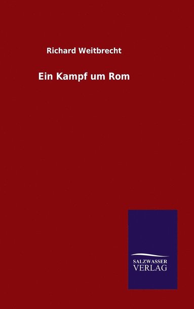 bokomslag Ein Kampf um Rom