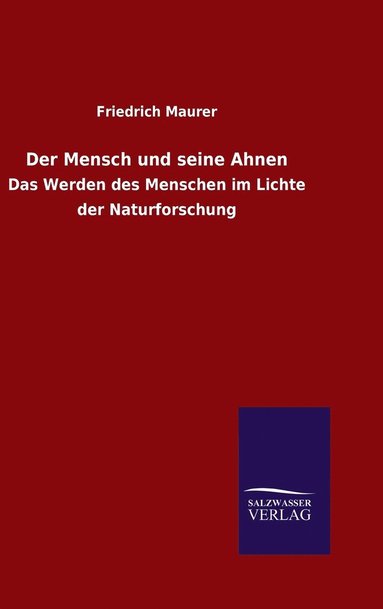 bokomslag Der Mensch und seine Ahnen