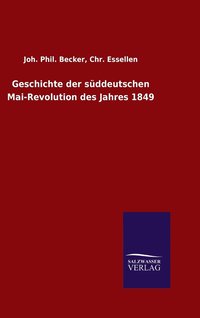 bokomslag Geschichte der sddeutschen Mai-Revolution des Jahres 1849