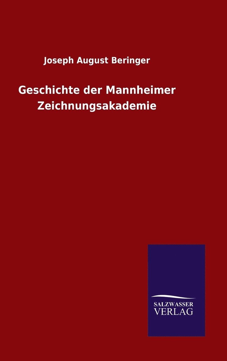 Geschichte der Mannheimer Zeichnungsakademie 1