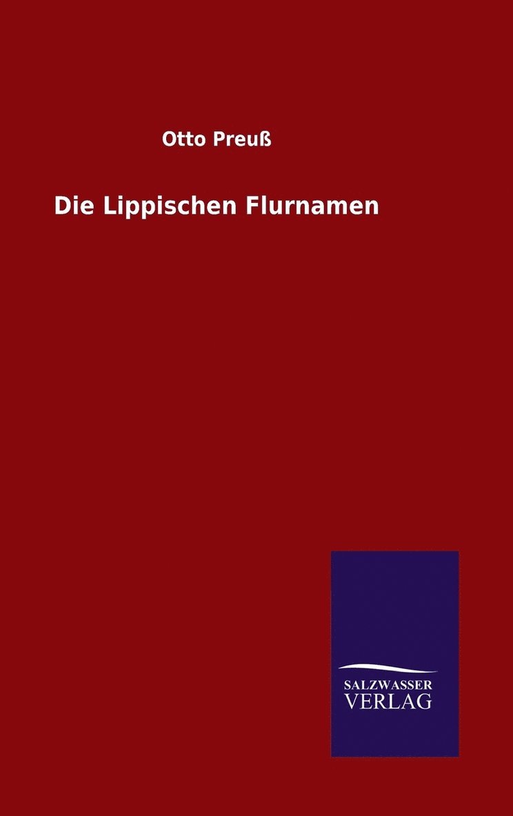 Otto Preuß - Lippischen Flurnamen, Inbunden