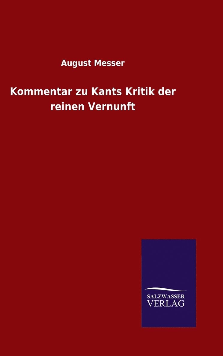 Kommentar zu Kants Kritik der reinen Vernunft 1