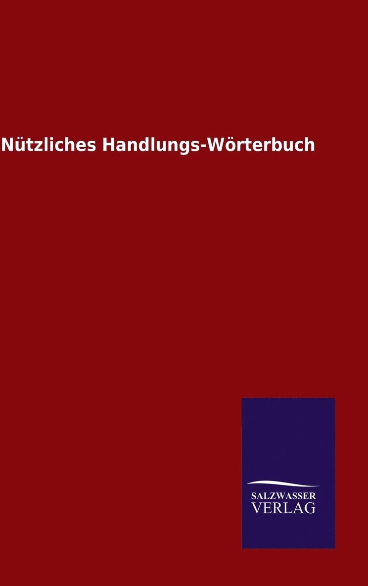 Ntzliches Handlungs-Wrterbuch 1