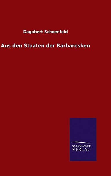 bokomslag Aus den Staaten der Barbaresken