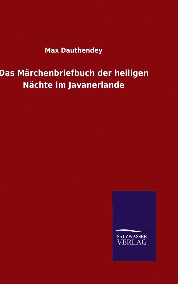 Märchenbriefbuch der heiligen Nächte im Javanerlande