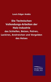 bokomslag Technischen Vollendungs-Arbeiten der Holz-Industrie
