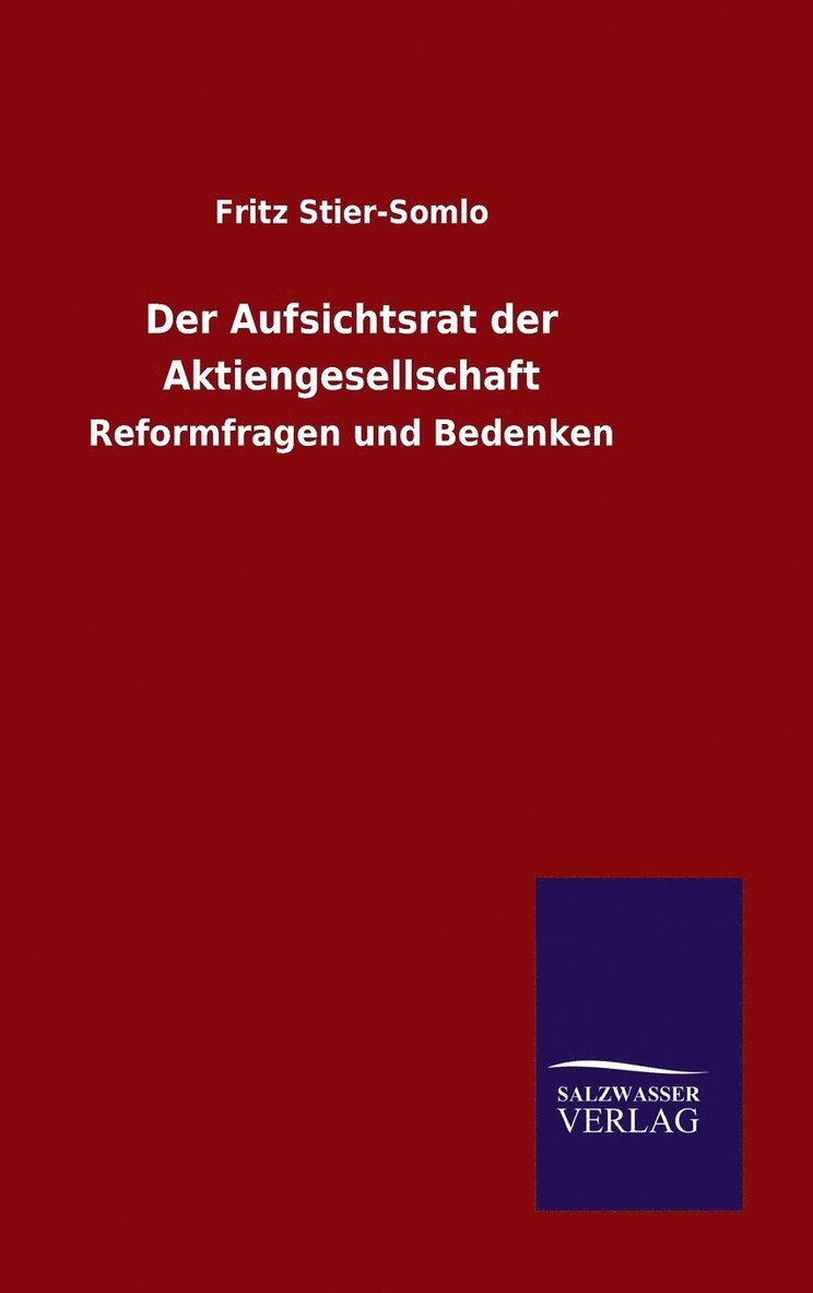 Fritz Stier-Somlo - Aufsichtsrat der Aktiengesellschaft, Inbunden
