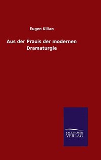 bokomslag Aus der Praxis der modernen Dramaturgie