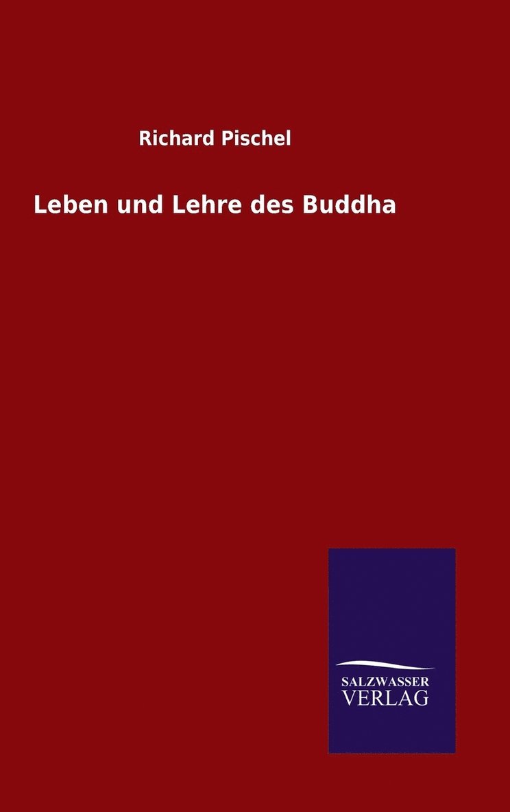 Leben und Lehre des Buddha