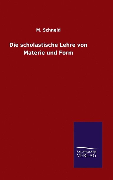 bokomslag scholastische Lehre von Materie und Form