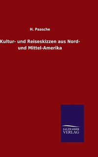 bokomslag Kultur- und Reiseskizzen aus Nord- und Mittel-Amerika