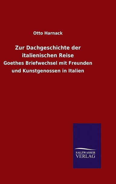 bokomslag Zur Dachgeschichte der italienischen Reise