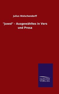 bokomslag "Juwol" - Ausgewähltes in Vers und Prosa