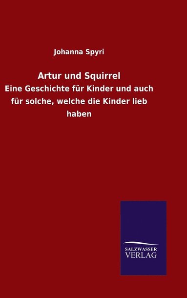 bokomslag Artur und Squirrel