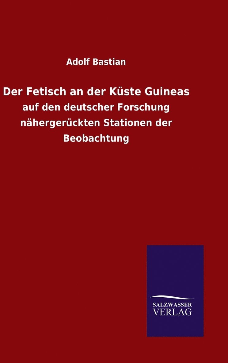 Der Fetisch an der Kste Guineas 1