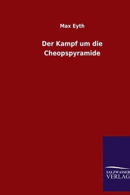 bokomslag Der Kampf um die Cheopspyramide