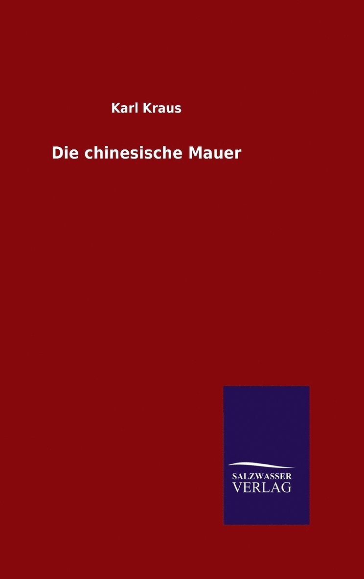 Die chinesische Mauer 1