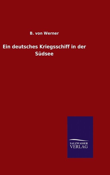 bokomslag Ein deutsches Kriegsschiff in der Sdsee