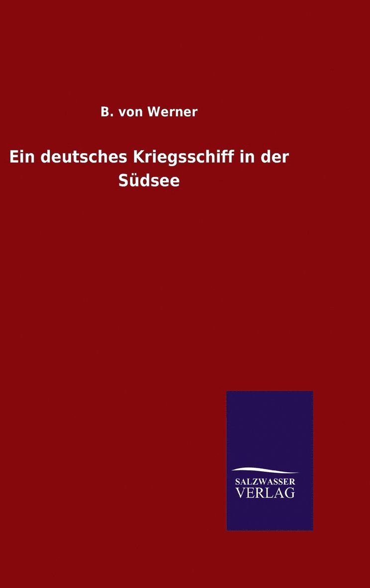 deutsches Kriegsschiff in der Südsee