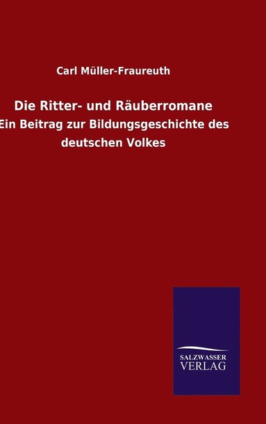 bokomslag Die Ritter- und Ruberromane