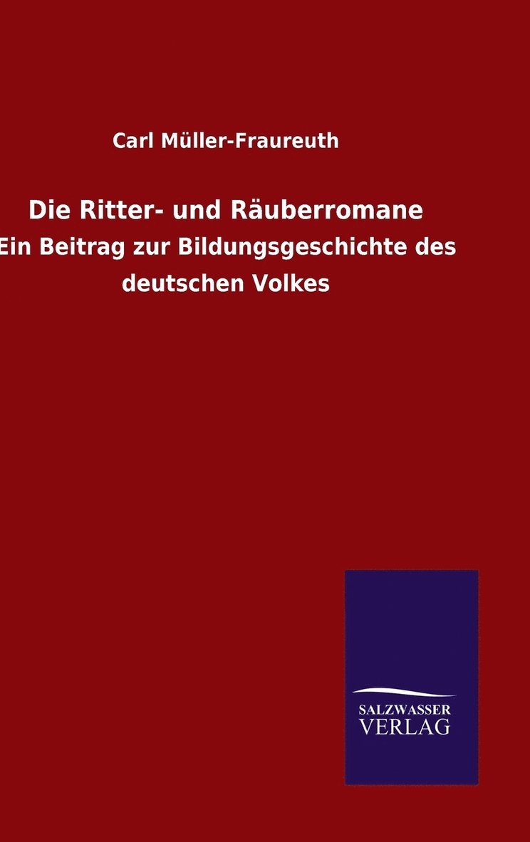 Die Ritter- und Ruberromane 1