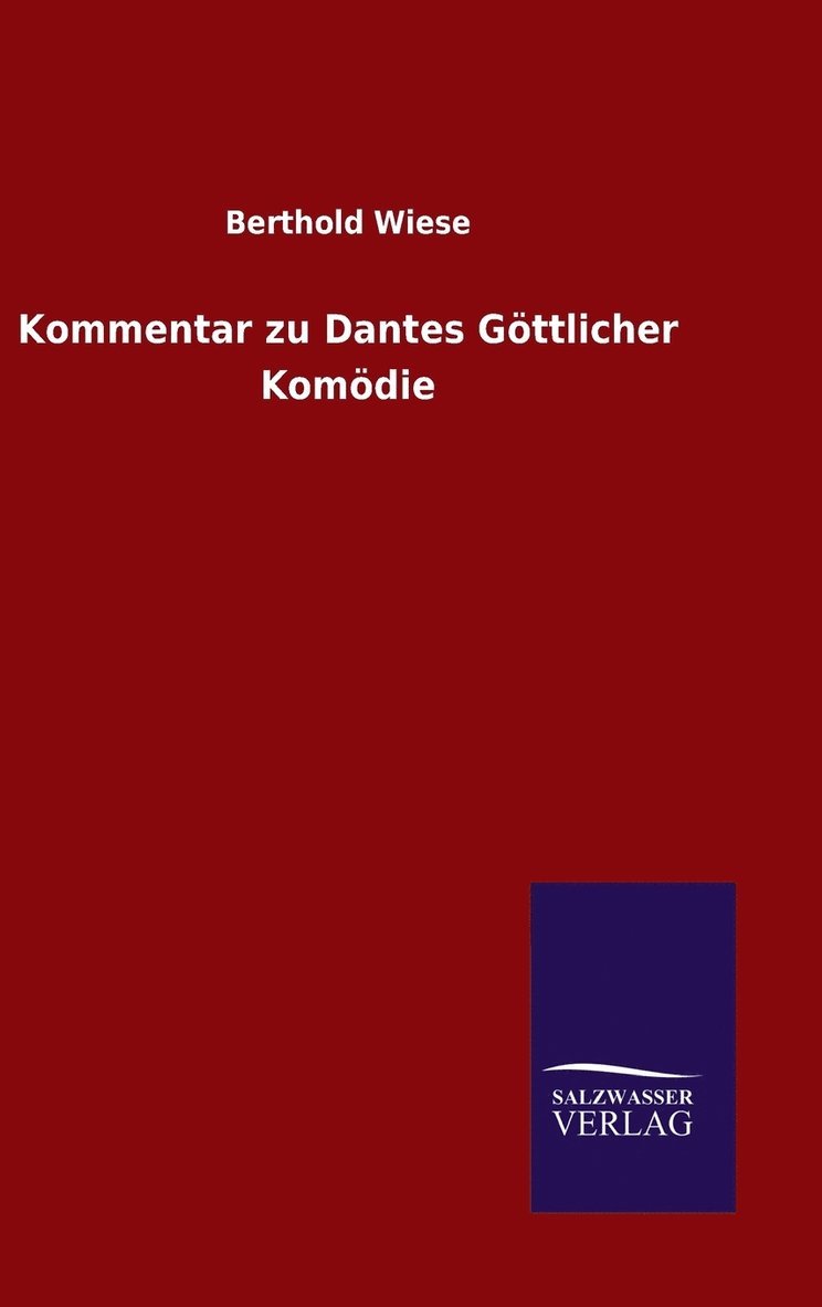 Kommentar zu Dantes Gttlicher Komdie 1