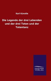 bokomslag Legende der drei Lebenden und der drei Toten und der Totentanz